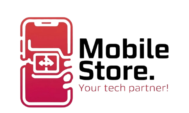 Mobile Store - Your tech partner!